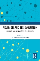 Religion and its Evolution: Signals, Norms and Secret Histories (Hardback)