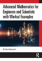 Advanced Mathematics for Engineers and Scientists with Worked Examples