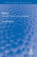 Rivers: Form and Process in Alluvial Channels - Routledge Revivals (Paperback)