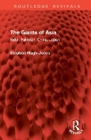 The Giants of Asia: India, Pakistan, China, Japan - Routledge Revivals (Hardback)