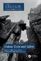 Online Trust and Safety: Tools to Combat Online Harms, Misinformation and Malicious Content (Paperback)