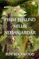 Fimm thusund Milur Nedanjardar: Five Thousand Miles Underground, Icelandic edition (Paperback)