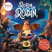 Robin Robin: A Push, Pull and Slide Book (Board book)