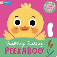 Duckling, Duckling, Peekaboo (Board book)