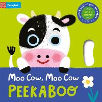 Moo Cow, Moo Cow, PEEKABOO!: Grab & pull to play peekaboo - with a mirror - Peekaboo! (Board book)