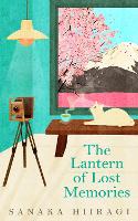 The Lantern of Lost Memories (Hardback)