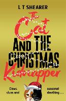 The Cat and the Christmas Kidnapper - Conrad the Cat Detective (Hardback)
