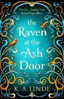 The Raven at the Ash Door - The Oak & Holly Cycle (Hardback)