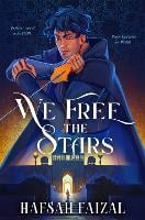 We Free the Stars - Sands of Arawiya (Paperback)