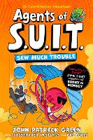Agents of S.U.I.T.: Sew Much Trouble - Agents of S.U.I.T. (Paperback)