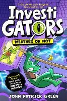 InvestiGators: Weather or Not - InvestiGators! (Hardback)