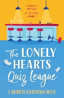 The Lonely Hearts' Quiz League: That Rom-Com you'll be telling all your friends about: funny, romantic and heartwarming (Paperback)