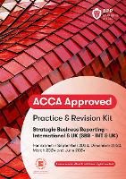 ACCA Strategic Business Reporting: Practice and Revision Kit (Paperback)