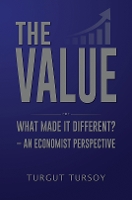 The Value: What Made It Different? – An Economist Perspective (Paperback)
