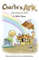 Charlie's Ark – The Greatest Gift