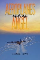 Aeroplanes and an Angel (Paperback)