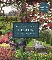 Thenford: The Creation of an English Garden (Hardback)