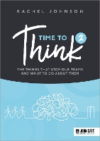 Time to Think 2: The things that stop our teams and what to do about them (Paperback)