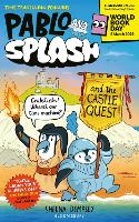 Pablo and Splash: The Castle Quest: World Book Day 2026 - Pablo and Splash (Paperback)
