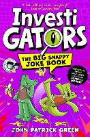 InvestiGators: The Big Snappy Joke Book (Paperback)