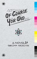 Of Course You Did (Paperback)