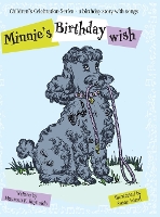Minnie's Birthday Wish: A Birthday Story with Songs - Children's Celebration (Hardback)