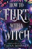 How to Flirt with a Witch - How to Flirt with a Witch 1 (Paperback)