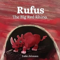 Rufus the Big Red Rhino (Paperback)