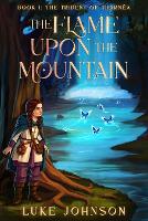The Flame Upon the Mountain (Paperback)