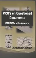 MCQ's on Questioned Documents: 300 Objectives of Questioned Documents with Answers - Forensic Science 1 (Paperback)