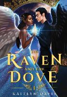 The Raven and the Dove - The Raven and the Dove 1 (Hardback)