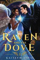 The Raven and the Dove - The Raven and the Dove 1 (Paperback)