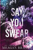 Say You Swear (Paperback)