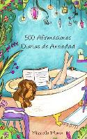 Afirmaciones para superar la ansiedad (Paperback)