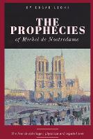 The Prophecies of Michel de Nostredame (Paperback)