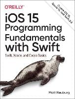 iOS 15 Programming Fundamentals with Swift