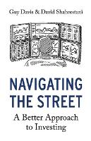 Navigating the Street: A Better Approach to Investing (Paperback)
