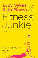 Fitness Junkie (Paperback)
