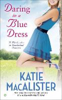 Daring in a Blue Dress: A Matchmaker in Wonderland Romance (Paperback)