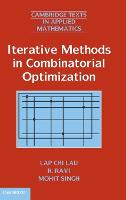 Iterative Methods in Combinatorial Optimization - Cambridge Texts in Applied Mathematics (Hardback)