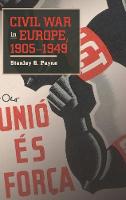 Civil War in Europe, 1905–1949 (Hardback)