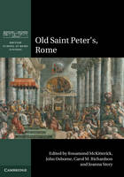 Old Saint Peter's, Rome - British School at Rome Studies (Hardback)