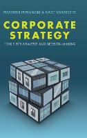 Corporate Strategy: Tools for Analysis and Decision-Making (Hardback)
