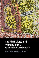 The Phonology and Morphology of Australian Languages (Hardback)