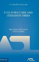 Fine Structure and Iteration Trees - Lecture Notes in Logic (Hardback)