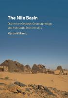 The Nile Basin: Quaternary Geology, Geomorphology and Prehistoric Environments (Hardback)