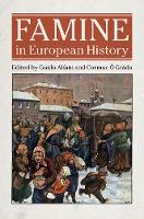 Famine in European History (Hardback)