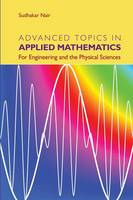 Advanced Topics in Applied Mathematics: For Engineering and the Physical Sciences (Paperback)