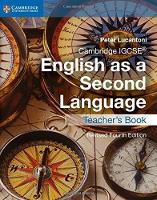 Cambridge IGCSE® English as a Second Language Teacher's Book - Cambridge International IGCSE (Paperback)
