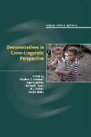 Demonstratives in Cross-Linguistic Perspective - Language Culture and Cognition (Paperback)